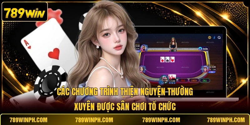 Các chương trình thiện nguyện thường xuyên được sân chơi tổ chức