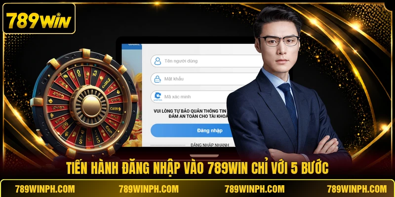Tiến hành đăng nhập vào 789WIN chỉ với 5 bước